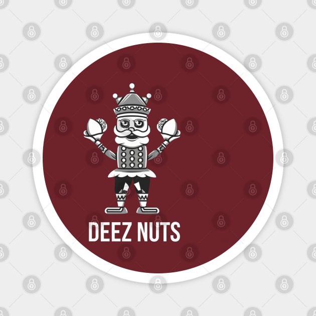 deez nuts Magnet by Aldrvnd